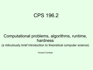 CPS 196.2 Computational problems, algorithms, runtime, hardness