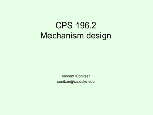 CPS 196.2 Mechanism design Vincent Conitzer