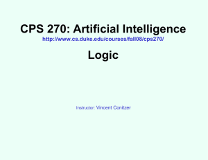 CPS 270: Artificial Intelligence Logic  Vincent Conitzer