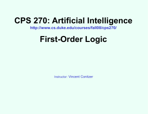CPS 270: Artificial Intelligence First-Order Logic  Vincent Conitzer