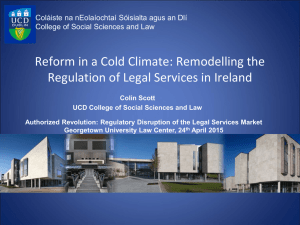 Reform in a Cold Climate: Remodelling the Regulation of Legal Services in Ireland