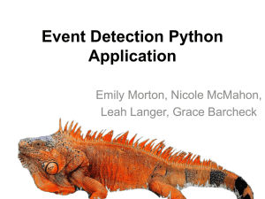 Event Detection Python Application Emily Morton, Nicole McMahon, Leah Langer, Grace Barcheck