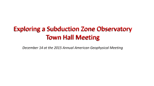 Exploring a Subduction Zone Observatory Town Hall Meeting