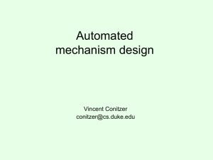 Automated mechanism design Vincent Conitzer