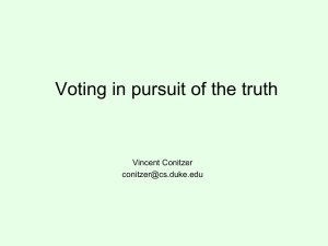 Voting in pursuit of the truth Vincent Conitzer