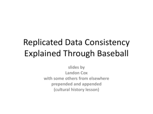 Replicated Data Consistency Explained Through Baseball slides by Landon Cox