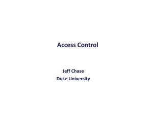 Access Control Jeff Chase Duke University