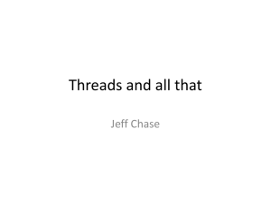 Threads and all that Jeff Chase