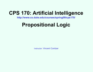 CPS 170: Artificial Intelligence Propositional Logic  Vincent Conitzer