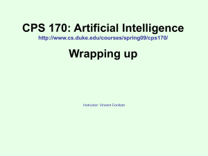 CPS 170: Artificial Intelligence Wrapping up  Instructor: Vincent Conitzer
