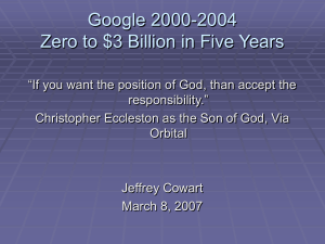 Google 2000-2004 Zero to $3 Billion in Five Years