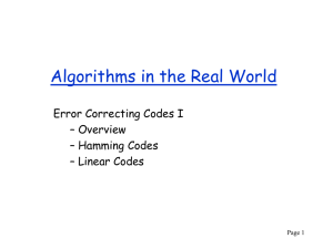 Algorithms in the Real World Error Correcting Codes I – Overview