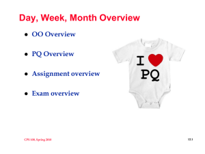 Day, Week, Month Overview OO Overview PQ Overview Assignment overview