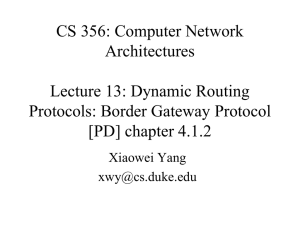CS 356: Computer Network Architectures Lecture 13: Dynamic Routing Protocols: Border Gateway Protocol