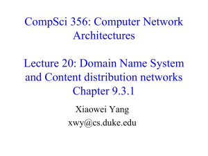 CompSci 356: Computer Network Architectures Lecture 20: Domain Name System