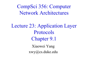 CompSci 356: Computer Network Architectures Lecture 23: Application Layer Protocols