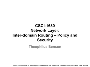 L11 - Inter-domain routing 2 (Security, How interdomain and intradomain work together)