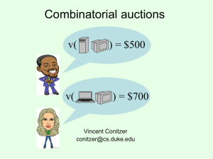 Combinatorial auctions v( ) = $500 ) = $700