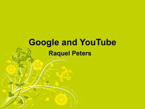Google and YouTube Raquel Peters