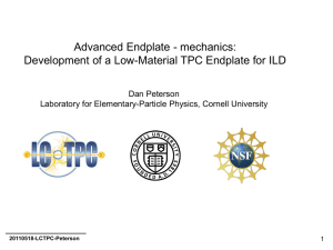 Advanced Endplate - mechanics: Dan Peterson Laboratory for Elementary-Particle Physics, Cornell University