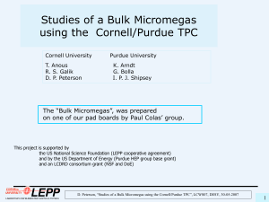 Studies of a Bulk Micromegas using the  Cornell/Purdue TPC