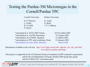 Testing the Purdue-3M Micromegas in the Cornell/Purdue TPC