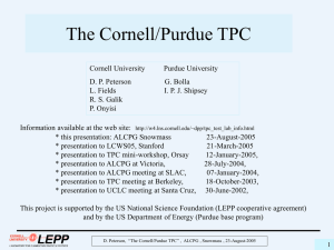 The Cornell/Purdue TPC