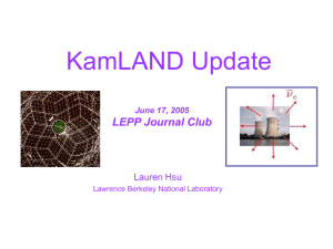 KamLAND Update LEPP Journal Club Lauren Hsu June 17, 2005