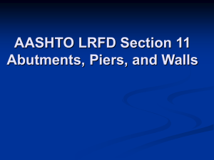 5: Section 11 - Abutments, Piers, and Walls - Jerry DiMaggio, P.E.
