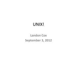 UNIX! Landon Cox September 3, 2012