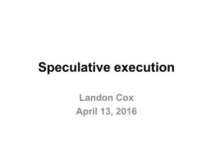 Speculative execution Landon Cox April 13, 2016