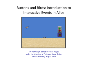 Buttons and Birds: Introduction to Interactive Events in Alice