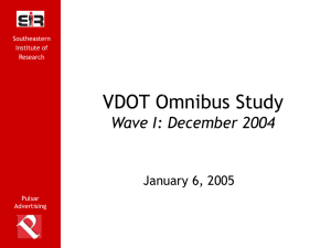 VDOT Omnibus Study Wave I: December 2004 January 6, 2005 G