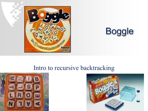 Boggle Intro to recursive backtracking
