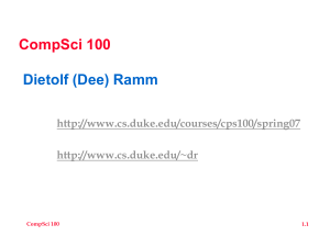 CompSci 100 Dietolf (Dee) Ramm