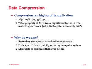 Data Compression Compression is a high-profile application