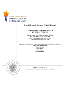Bristol-Plymouth Regional Technical School  COORDINATED PROGRAM REVIEW REPORT OF FINDINGS
