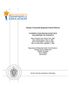 Dennis-Yarmouth Regional School District  COORDINATED PROGRAM REVIEW Final REPORT OF FINDINGS
