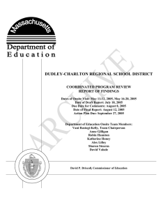 DUDLEY-CHARLTON REGIONAL SCHOOL DISTRICT COORDINATED PROGRAM REVIEW REPORT OF FINDINGS