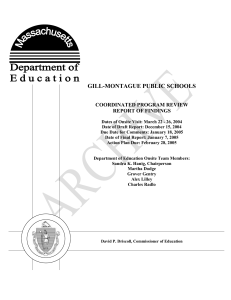 GILL-MONTAGUE PUBLIC SCHOOLS  COORDINATED PROGRAM REVIEW REPORT OF FINDINGS