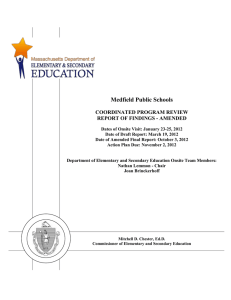 Medfield Public Schools  COORDINATED PROGRAM REVIEW REPORT OF FINDINGS - AMENDED