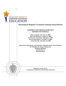 Montachusett Regional Vocational Technical School District  COORDINATED PROGRAM REVIEW REPORT OF FINDINGS