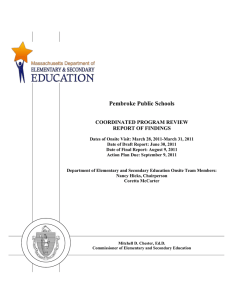 Pembroke Public Schools  COORDINATED PROGRAM REVIEW REPORT OF FINDINGS