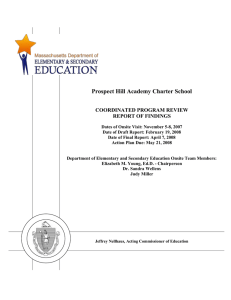Prospect Hill Academy Charter School  COORDINATED PROGRAM REVIEW REPORT OF FINDINGS