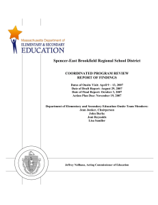 Spencer-East Brookfield Regional School District  COORDINATED PROGRAM REVIEW REPORT OF FINDINGS