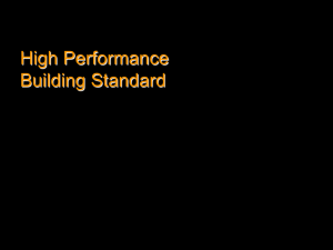 Work on Newly Formed High Performance Building Council