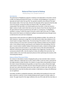 Balanced Data Layout in Hadoop