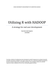 Utilizing R with HADOOP A strategy for end user development