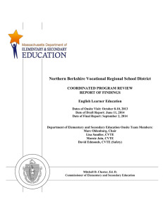 Northern Berkshire Vocational Regional School District COORDINATED PROGRAM REVIEW REPORT OF FINDINGS