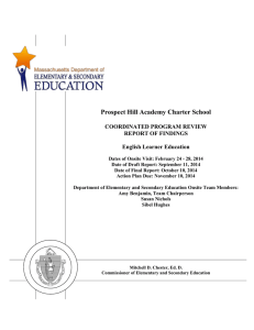 Prospect Hill Academy Charter School COORDINATED PROGRAM REVIEW REPORT OF FINDINGS